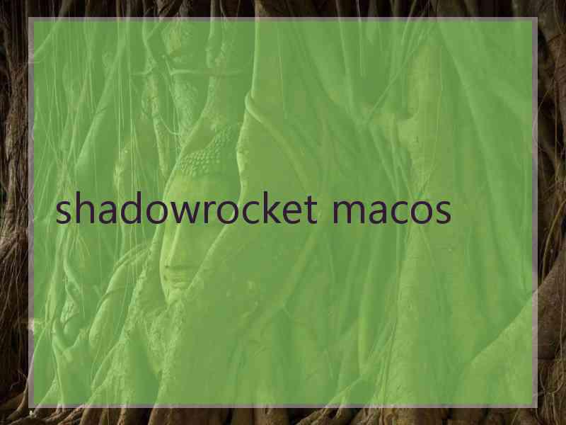 shadowrocket macos