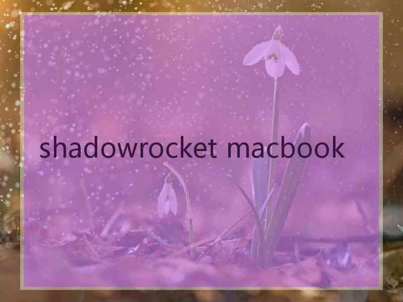 shadowrocket macbook