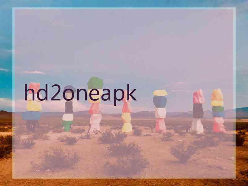 hd2oneapk