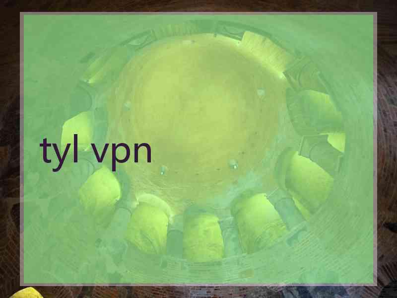 tyl vpn