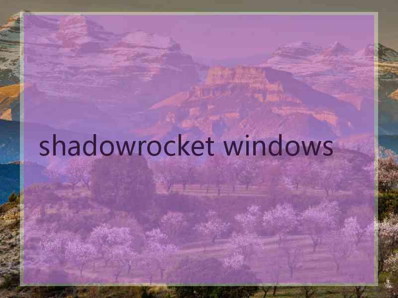 shadowrocket windows